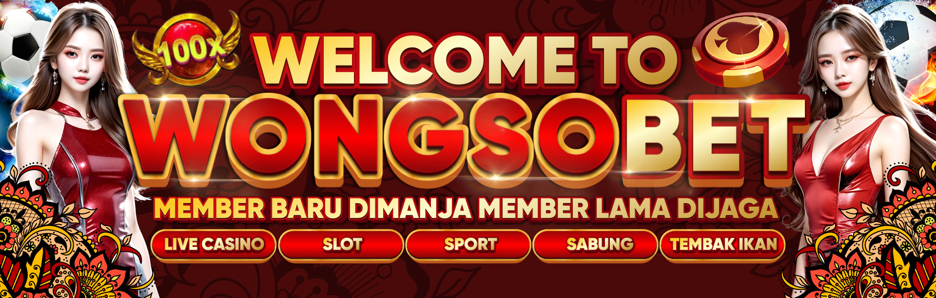 Selamat Datang ke WONGSOBET