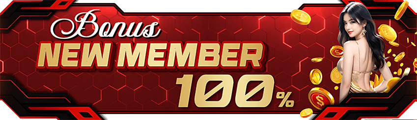 Bonus New Member SLOT 100%